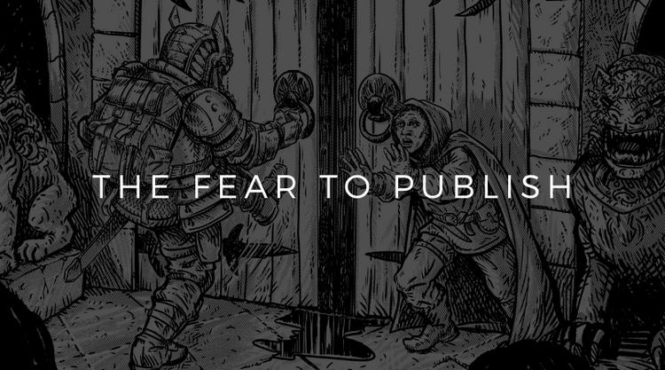 The Fear to Publish