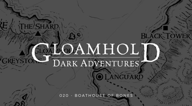 020: Boathouse of Bones