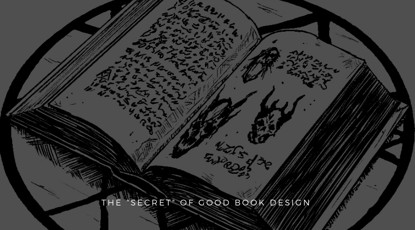 The "Secret" of Good Book Design