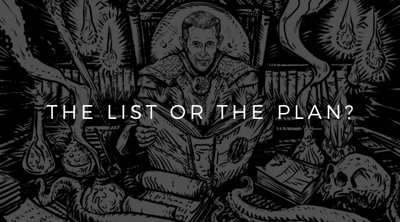 What Comes First: The List or the Plan?
